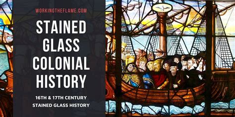 A Short History Of Colonial Stained Glass [updated] Working The Flame