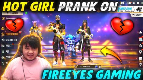 Hot Girl Prank 🔥gone Wrong On 🔥fireeyes Gaming🔥must Watch Garena