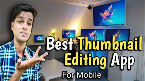 Best Thumbnail Editing Appbest Thumbnail Editing App For Mobilehow To