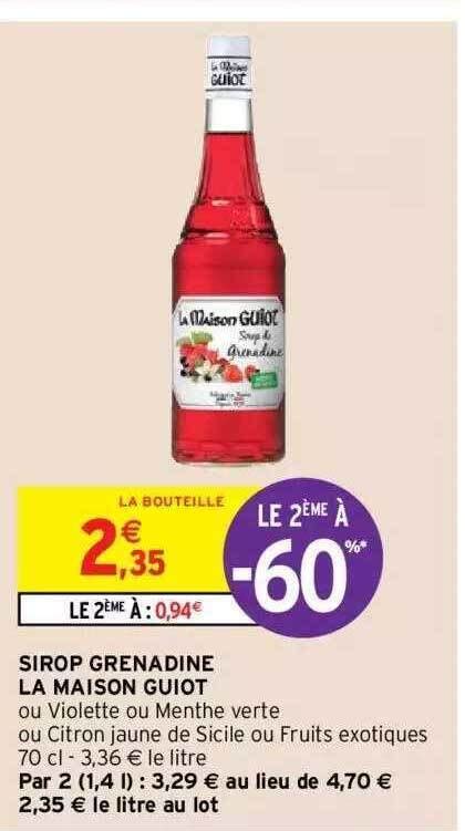 Promo Sirop grenadine la maison guiot chez Intermarché Hyper