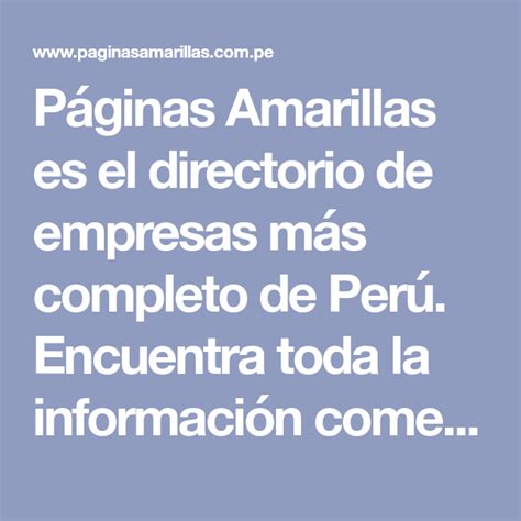 P Ginas Amarillas Es El Directorio De Empresas M S Completo De Per