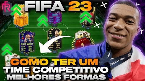 Fifa Melhores Maneiras De Montar Um Time Competitivo No Fifa