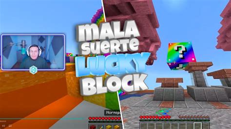 La Peor Surte En Lucky Blocks Minecraft Bedrock Youtube