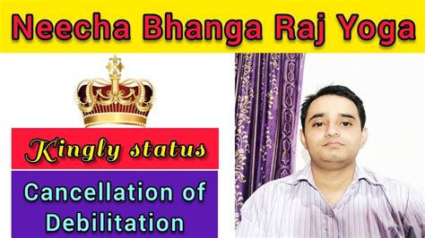 Neecha Bhanga Raja Yoga Neechabhanga Raja Yoga Cancellation Of