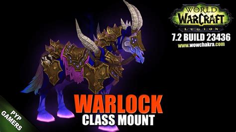 Warlock 72 Class Mount World Of Warcraft Legion Youtube