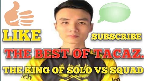 The Best Of Tacaz The King Of Solo Vs Squad Tacaz Salmabatool Youtube