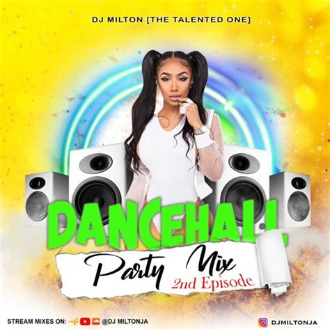 Stream Dancehall Party Mix Vol Hype Juggling Dj Milton By Dj