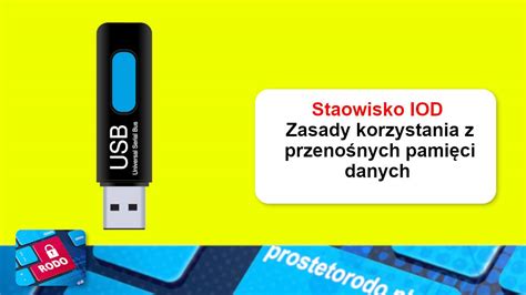 Zasady korzystania z przenośnych pamięci Stanowisko IOD