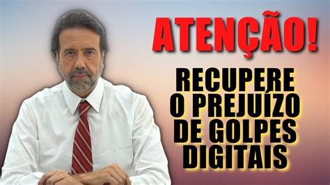 Como Recuperar O Preju Zo De Golpes Digitais N O Caia Na Roubada