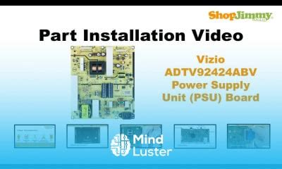 Learn Vizio ADTV92424ABV Power Supply Unit PSU Boards Replacement Guide