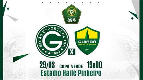 GoiÁs X CuiabÁ Semifinal Copa Verde Ao Vivo Com Imagens Youtube