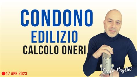 Condono Edilizio Calcolo Oneri Concessori Se Dovuti Youtube