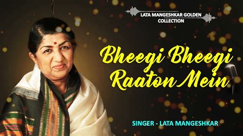 Bheegi Bheegi Raaton Main Song | Kishore Kumar and Lata Mangeshkar Hit ...