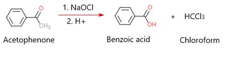 Solved 1. NaOCI 2. H+ + НССІЗ CH3 OH Acetophenone Benzoic | Chegg.com