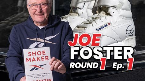 Joe Foster Founder Of Reebok Round 1 Ep 1 THE BEST STRATEGY WHEN