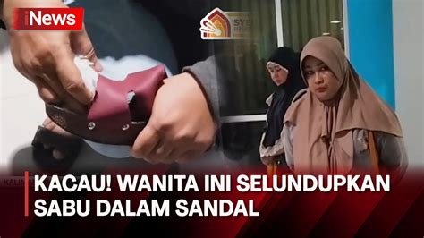 Polisi Amankan Dua Wanita Yang Diduga Selundupkan Sabu Dalam Sandal Di