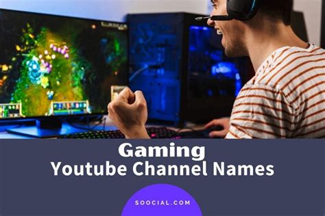 313 Gaming Youtube Channel Name Ideas To Get More Views Soocial