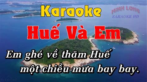 Huế Và Em Karaoke Beat Chuẩn YouTube