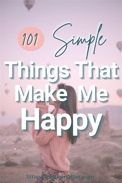 101 Simple Things That Make Me Happy Little Voice Big Matter