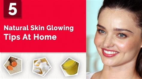 5 Natural Skin Glowing Tips At Home Youtube