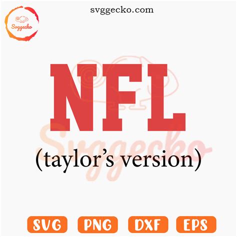 NFL Taylor's Version SVG, Taylor Swift NFL Football SVG PNG Cricut - Gecko