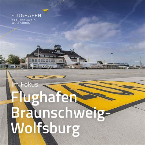 Im Fokus Flughafen Braunschweig Wolfsburg Flughafen Bs Wob