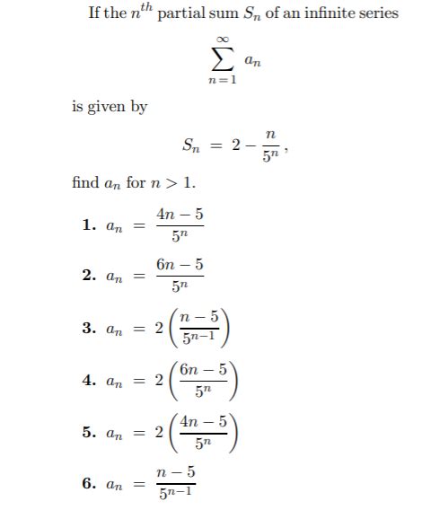 Solved If The Nth Partial Sum Sn Of An Infinite Series Σ An