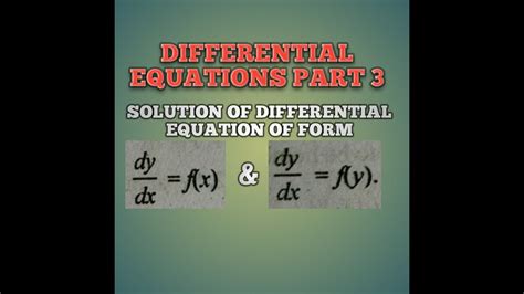 Solution Of Differential Equation Of Form Dy Dx F X And Dy Dx F Y