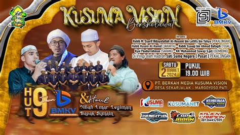 LIVE II MAJELIS JATI SUMO NEGORO II KUSUMA VISION BERSHOLAWAT HUT