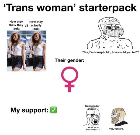 Trans Woman Starter Pack R Starterpacks Starter Packs Know