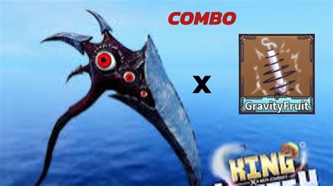 COMBO GRAVITY AND ACROSCYTHE KING LEGACY YouTube