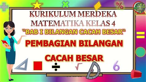 Kurikulum Merdeka Matematika Kelas 4 Bab 1 Bilangan Cacah Besar