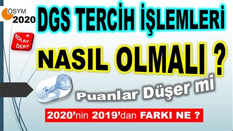 2020 DGS TERCİH NASIL YAPILMALI 2019 dan FARKI NEDİR YouTube