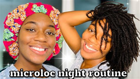 STRAIGHTFORWARD MICROLOCS NIGHT ROUTINE YouTube