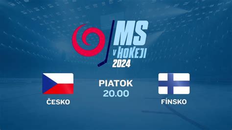 MS v hokeji 2024 ČESKO FÍNSKO 10 5 2024 o 20 00 na PLUSke YouTube