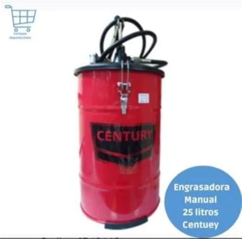 Engrasadora Manual 25 Litros Century MercadoLibre