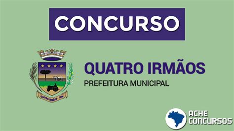 Prefeitura de Quatro Irmãos RS abre concurso 8 vagas