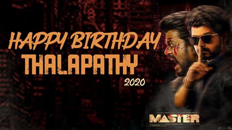 Thalapathy Vijay Birthday Special Mashup 2020 June 22 Tribute To