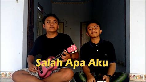 Salah Apa Aku Ilir Entah Apa Yang Merasukimu Cover Ukulele Wahyu