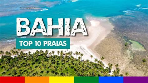 Melhores Praias Da Bahia Muito Al M De Salvador