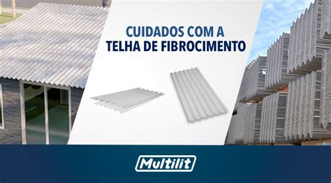 Como Refor Ar A Telha De Fibrocimento Multilit