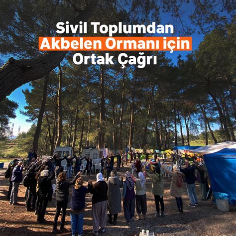 Akbelen Ormanının Korunması için Sivil Toplum Kuruluşlarından Ortak