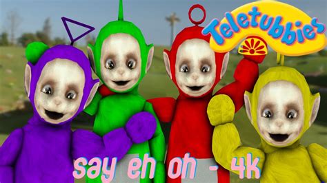 Teletubbies Say Eh Oh 4k Uhd Youtube