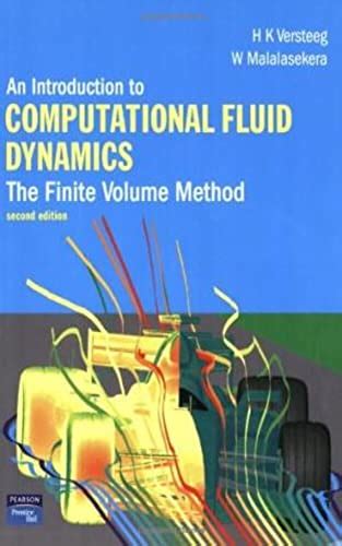 Introduction To Computational Fluid Dynamics An The Finite Volume