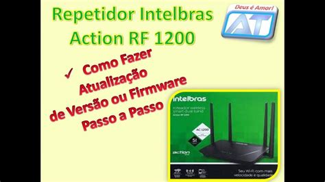 Intelbras Action Rf Atualiza O Da Vers O Ou Firmware Youtube