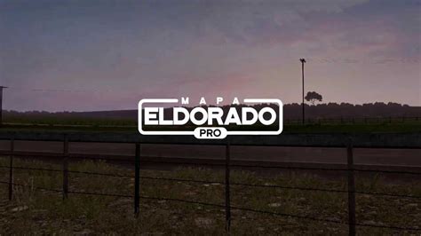 Mapa Eldorado Pro Ets Ets Mody Ats Mod