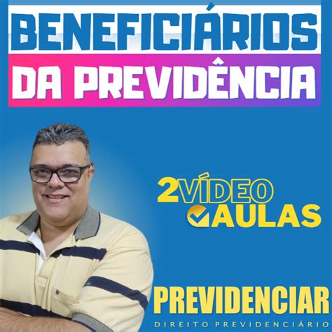 BENEFICIÁRIOS DA PREVIDÊNCIA SOCIAL