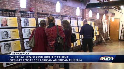 White Allies Of Civil Rights Exhibit Opens At Roots 101 African