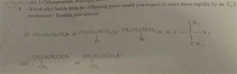 Ch Chloropropane Isopropyl M Which Alkyl Halide From The