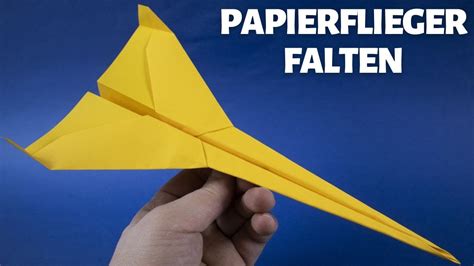 Papierflieger Falten Der Weit Fliegt Papierflieger Selbst Basteln